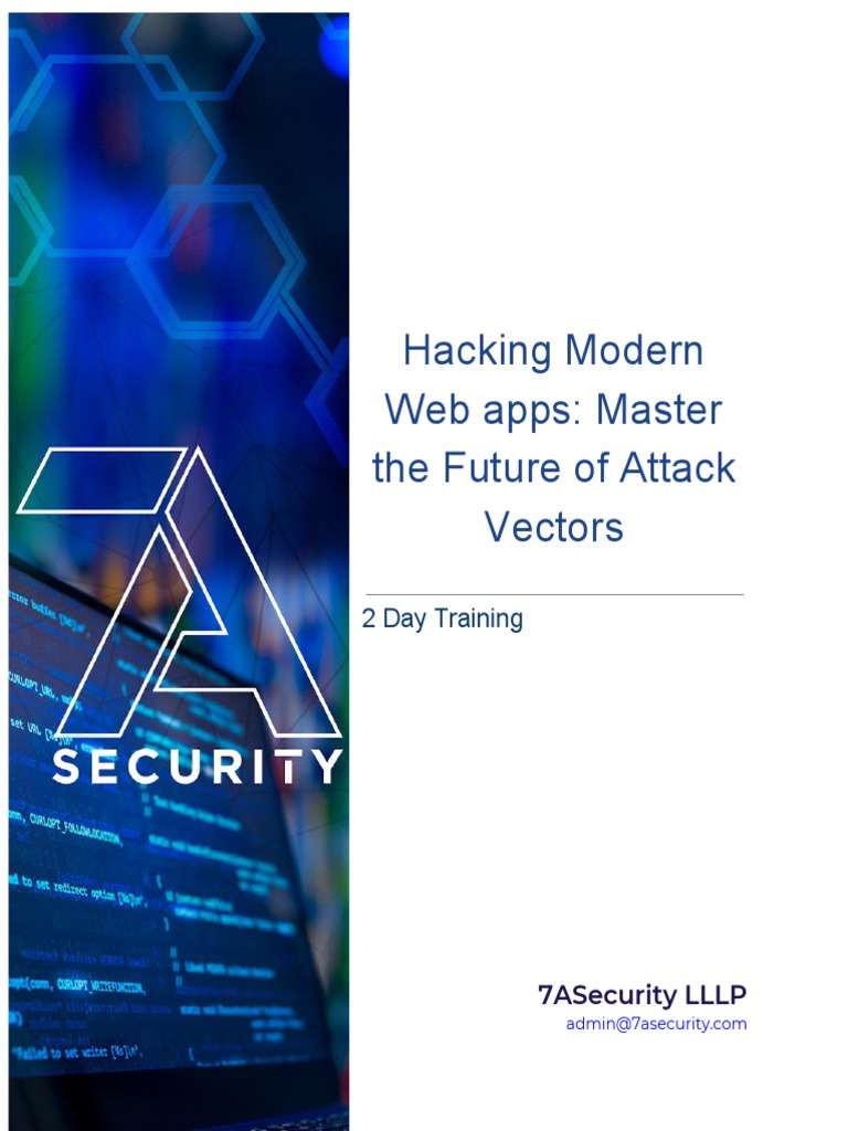 Hacking Modern Web Apps: Master The Future of Attack Vectors | PDF ...