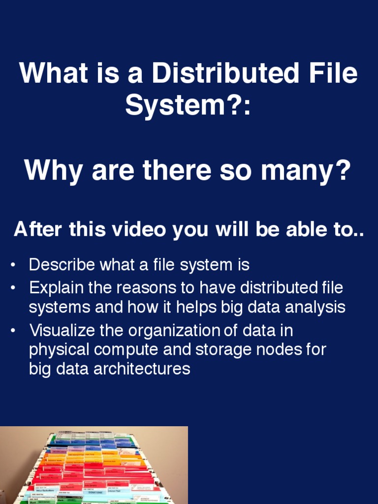 What Is A Distributed File System?: Why Are There So Many? | PDF ...