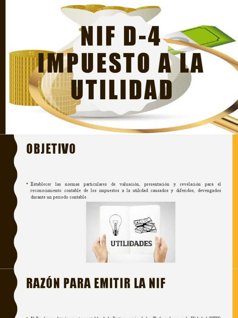 NIF D-4: Impuestos a la Utilidad | PDF | Contabilidad | Impuestos