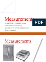 Measurements: Accuracy and Precision Significant Figures Basic Unit of Measurements Conversion