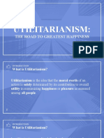 Utilitarianism:: The Road To Greatest Happiness