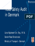 Road Safety Audit in Denmark: Lárus Ágústsson Civ. Eng., M. Sc. Danish Road Directorate Ministry of Transport - Denmark