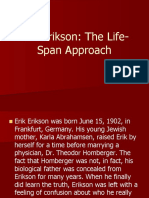 Erik Erikson: The Life-Span Approach