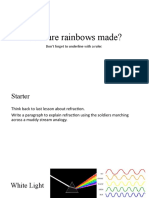 How Are Rainbows Made?: Don't Forget To Underline With A Ruler