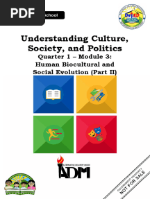 Understanding Culture, Society, and Politics: Quarter 1 - Module 3: Human Biocultural and Social Evolution (Part II)