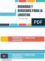 Dignidad y Derechos para La Libertad