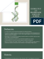 Extructuta y Propiedades de Los Ácidos Nucleicos