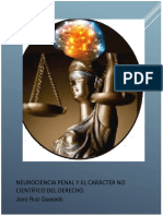 Neurociencia Penal y El Carácter No Científico Del Derecho