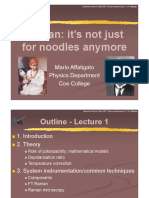 Raman: It's Not Just For Noodles Anymore: Mario Affatigato Physics Department Coe College