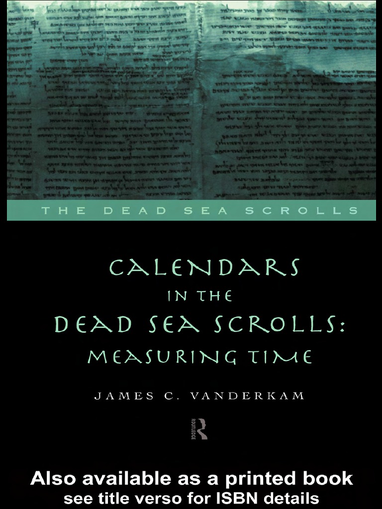 Vanderkam Calendars The Dead Sea Scrolls PDF | PDF | Dead Sea Scrolls | Passover