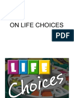 Life Choices
