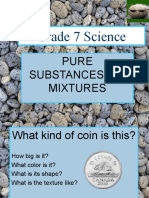 Grade 7 Science: Pure Substances and Mixtures