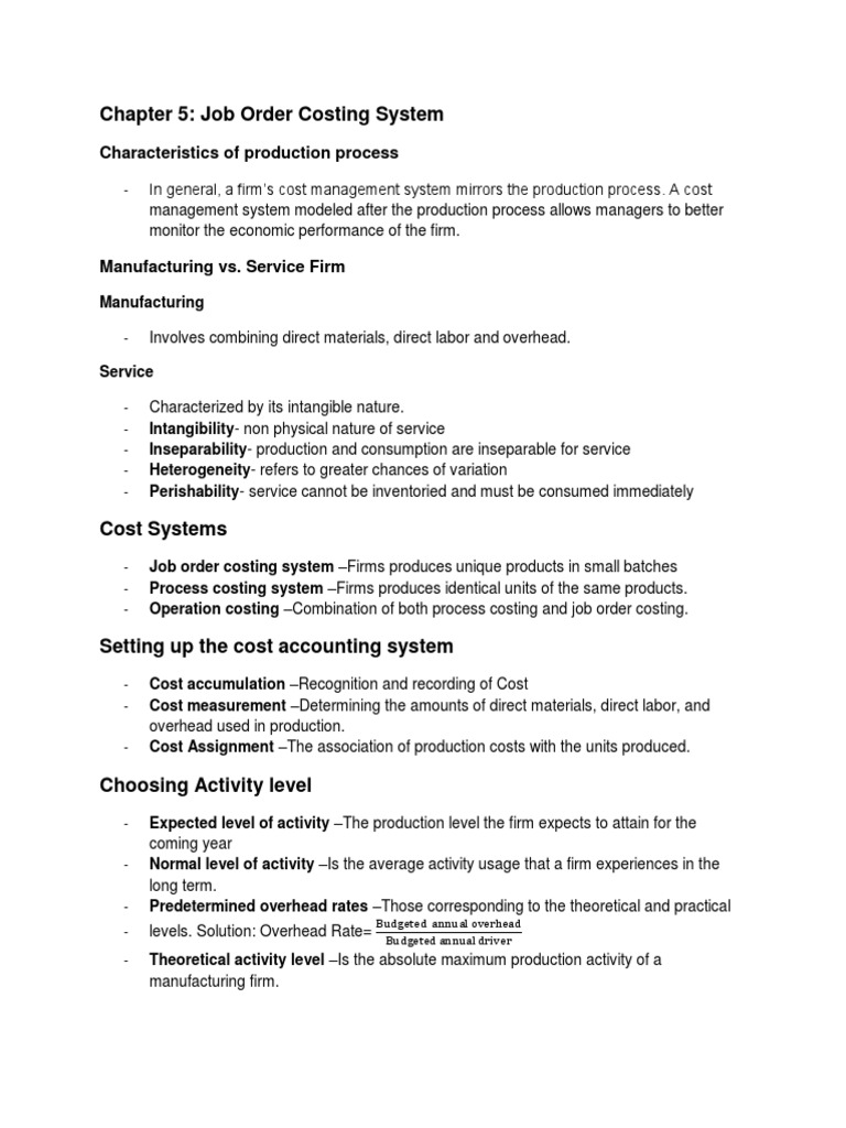Chapter 5 Job Order Costing System Characteristics of Production