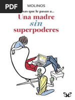 Cosas Que Le Pasan A Una Madre Sin Superpoderes - Ana Ribera ...