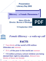 Illiteracy: A Female Phenomena ? Illiteracy: A Female Phenomena ?