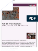 Digimag 32 - March 2008. Aether Architecture: Real Spaces, Virtual Spaces...