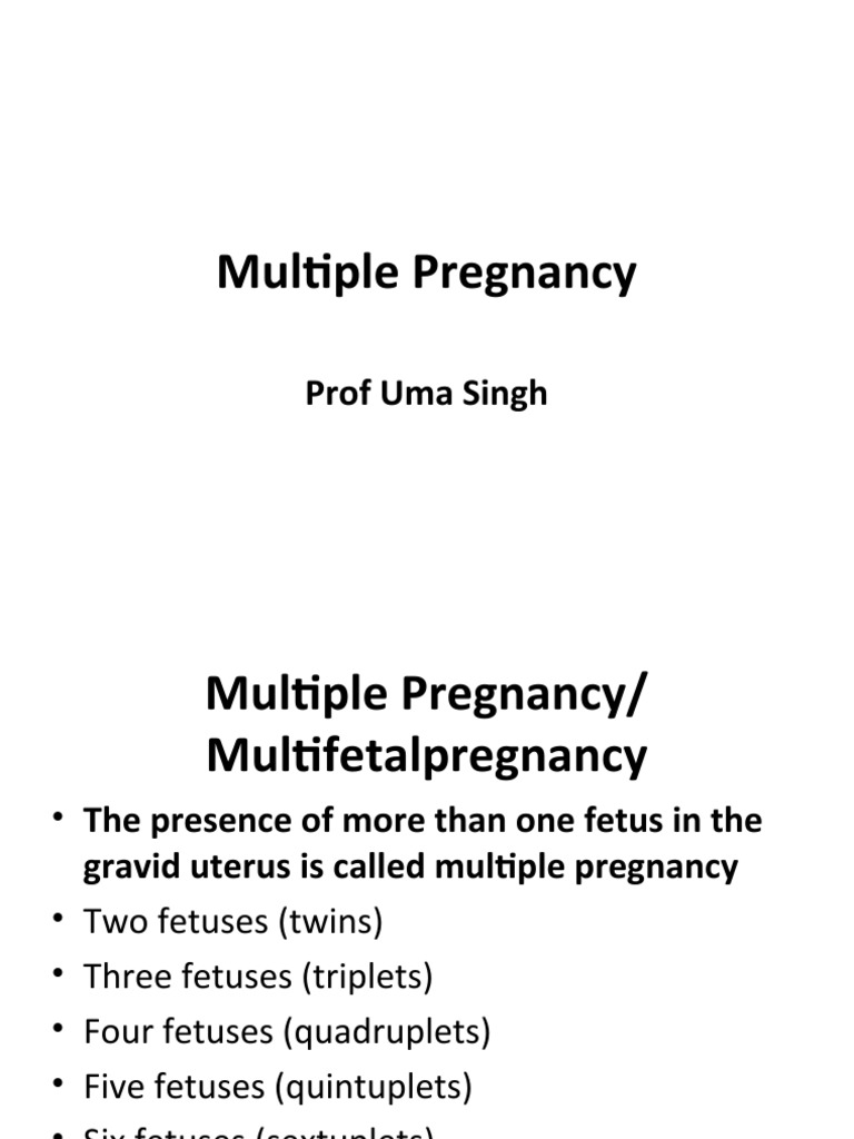 Multiple Pregnancy Prof Uma Singh PDF Multiple Births Twin