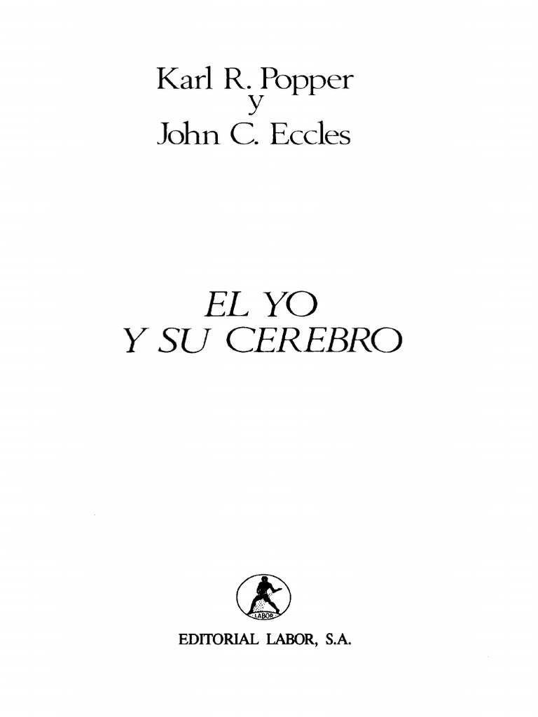 Popper Karl Y Eccles John - El Yo Y Su Cerebro | PDF | Mente | Platón