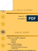 Barkley's Theory of ADHD: Laura M. Bimbo November 3, 2004