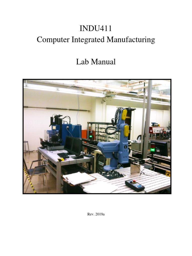 INDU411 Computer Integrated Manufacturing Lab Manual: Rev. 2019a | PDF ...