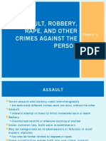 Assault, Robbery, Rape, and Other Crimes Against The Person