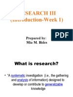 Research Iii (Introduction-Week 1) : Prepared By: Mia M. Bides