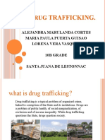 The Drugs Trafficking