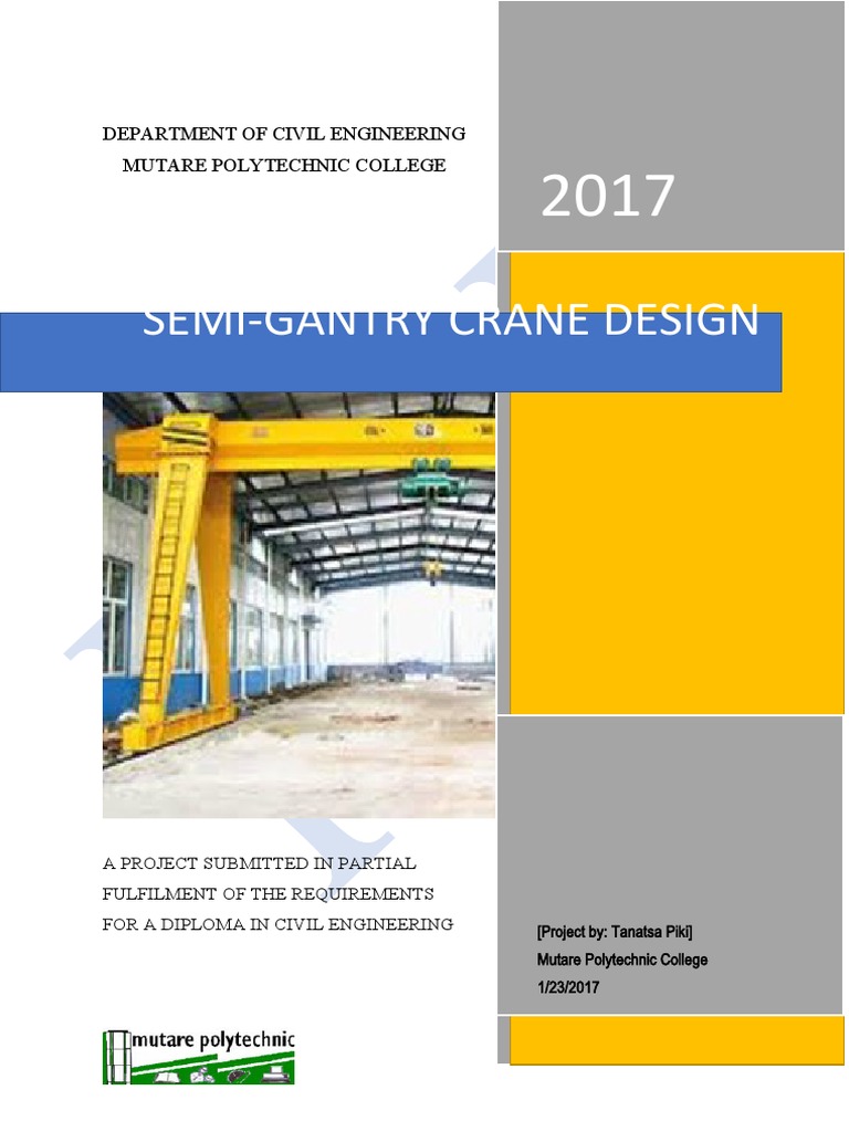 SemiGantry Crane Design Department of Civil Engineering Mutare