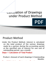 Calculation of Drawings Under Product Method