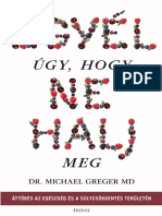 Dr. Michael Greger - Egyél Úgy, Hogy Ne Halj Meg