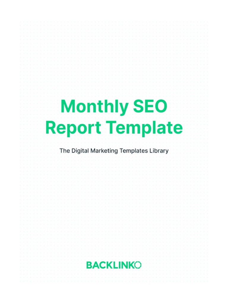 Monthly SEO Report Template Guide | PDF | Search Engine Optimization ...