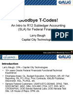 Goodbye T-Codes!: An Intro To R12 Subledger Accounting (SLA) For Federal Financials