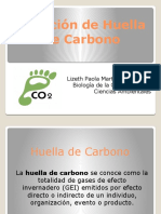 Medición de Huella de Carbono: Lizeth Paola Martinez Gutierrez Biología de La Conservación I Ciencias Ambientales