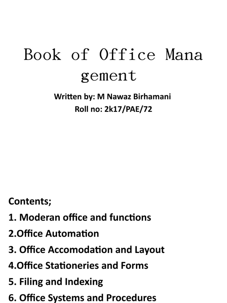 Book of Office Mana Gement: Written By: M Nawaz Birhamani Roll No: 2k17 ...