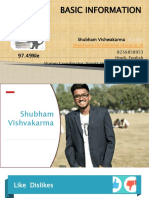 Basic Information: Shubham Vishwakarma 8236858953 Hindi, English Alumni Coordinator, Sports Head, Mess Secretary