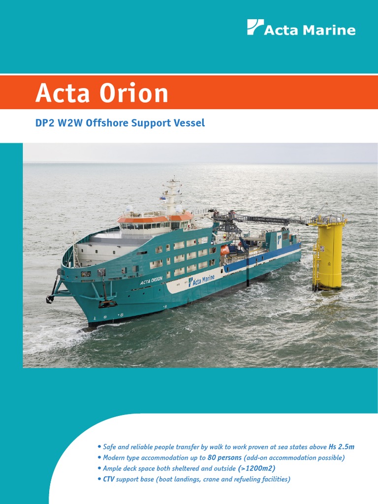 Acta Orion Dp2 W2w Offshore Support Vessel Pdf Water Transport