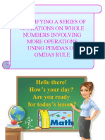 Simplifying A Series of Operations On Whole Numbers Involving More Operations Using Pemdas or Gmdas Rule