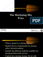 The Marketing Mix Price: Pricing