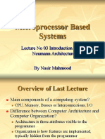Microprocessor Based Systems: Lecture No 03 Introduction To Von Neumann Architecture