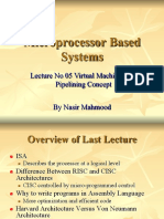 Microprocessor Based Systems: Lecture No 05 Virtual Machines and Pipelining Concept