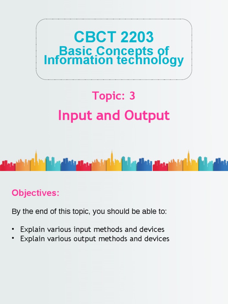 CBCT2203 - Topic 3 | PDF | Computer Keyboard | Input/Output