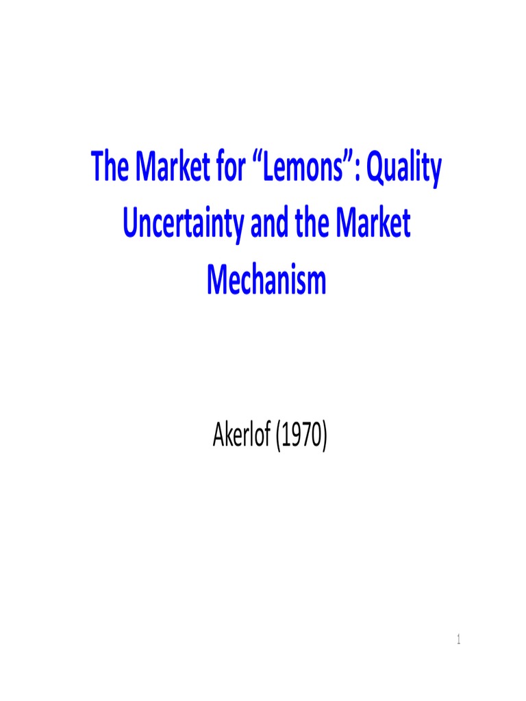 The Market For Lemons Slides (Chapter 3.1) PDF Economics Microeconomics