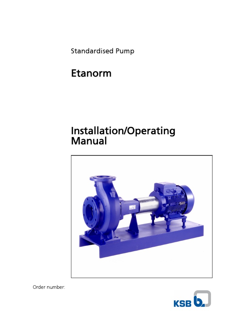 Etanorm KSB PUMP O&M Manual Pump Safety