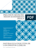 Precision Medicine Needs Randomized Trials 1