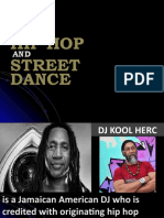 Hip Hop and Street Dance