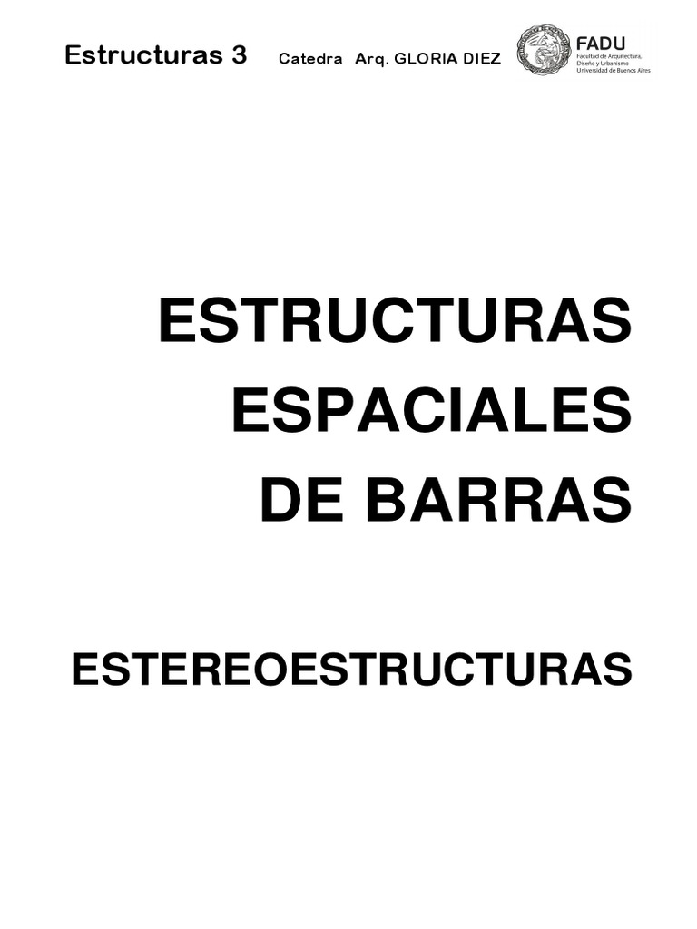 Fadu Estructuras Espaciales de Barras - Estereoestructuras PDF | PDF ...
