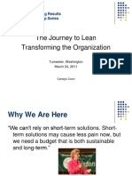 The Journey To Lean Transforming The Organization: Getting Leaner-Getting Results Lessons in Leadership Series