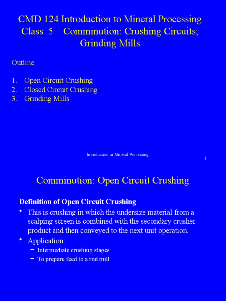 Cmd 124 Class 5 Comminution Crushing Circuits Pdf Mill Grinding