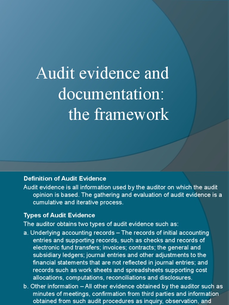 Audit Evidence and Documentation: The Framework | PDF | Internal ...