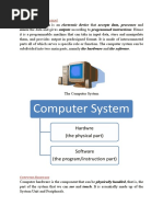 Computer System: Hardwre (The Physical Part)